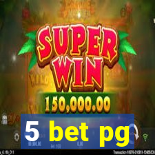 5 bet pg